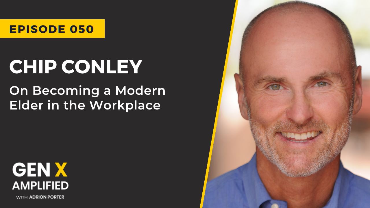 Ep. 050: Chip Conley on Becoming a Modern Elder in the Workplace