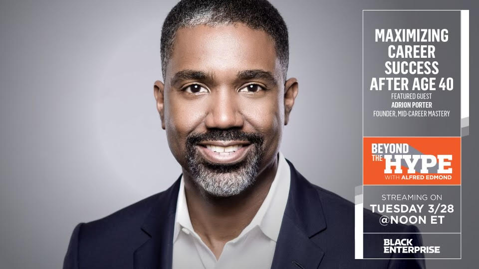 A Chat with Black Enterprise on Maximizing Career Success After Age 40
