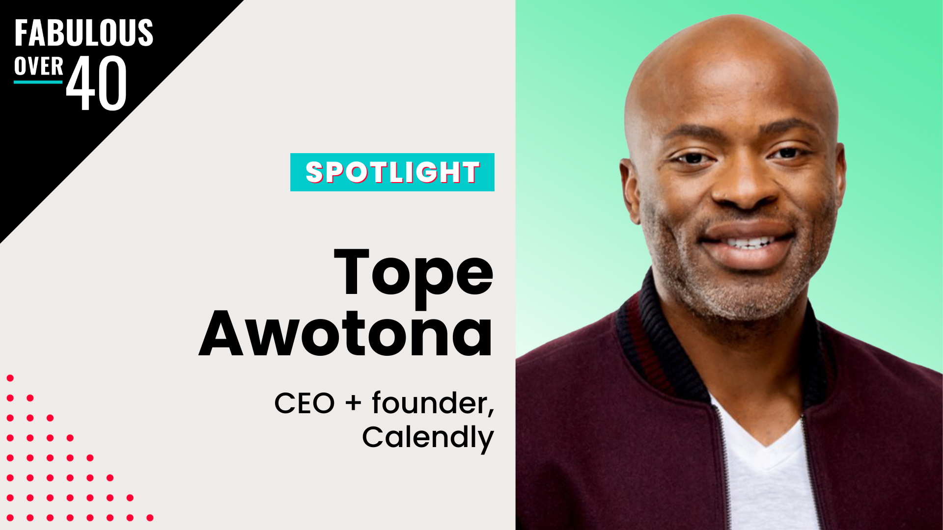 Tope Awotona: Fabulous Over 40 Spotlight