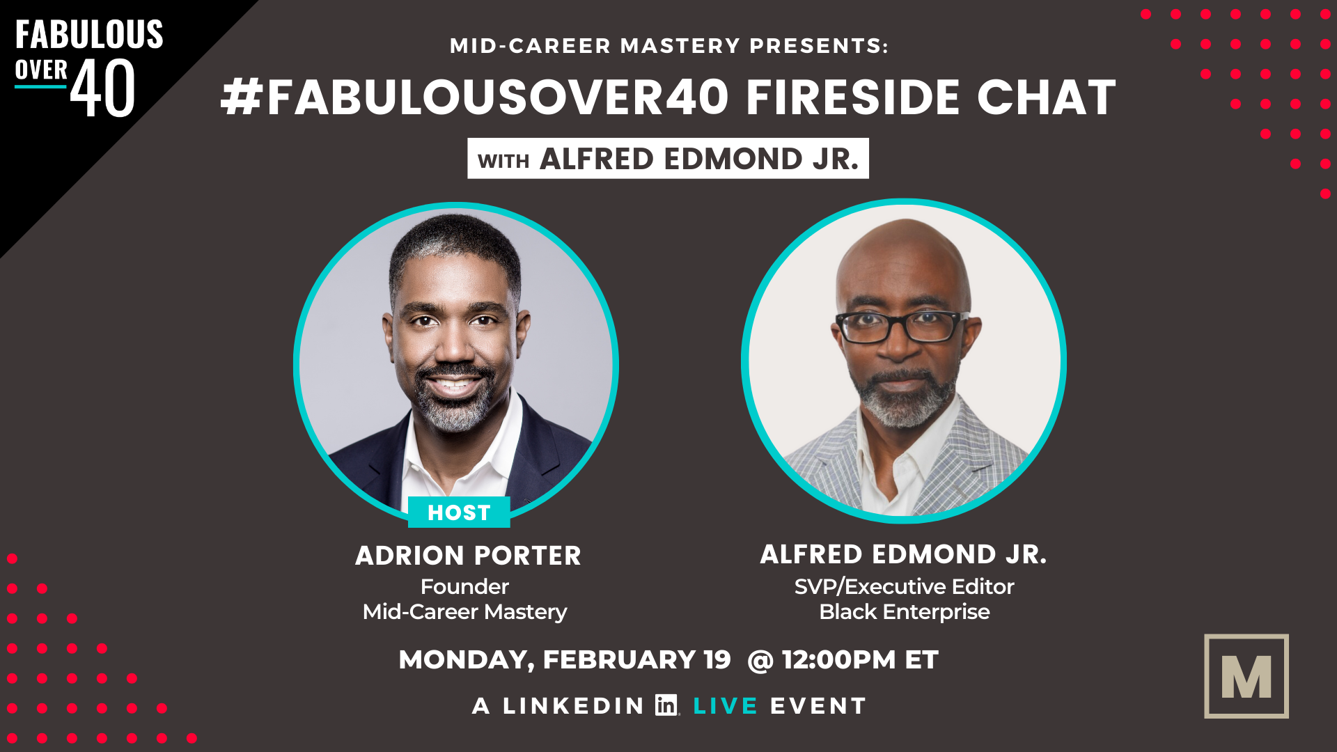 Fabulous Over 40 Fireside Chat with Alfred Edmond Jr., SVP/Executive Editor at Black Enterprise