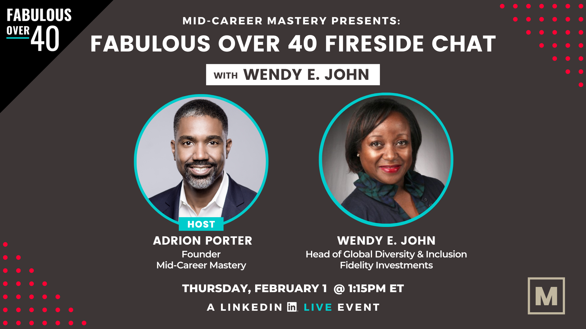 Fabulous Over 40 Fireside Chat with Wendy E. John, Head of Global D&I at Fidelity